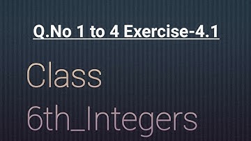 Class 6th ||Maths|| Ch-4_Integers || Solution of Q.No. 1 to 4 of Exercise-4.1|| By Priyanka Arora