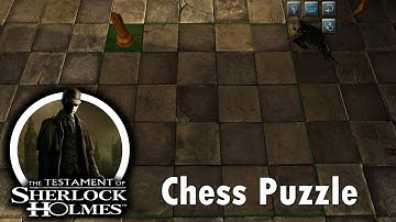 SOLVED | The Chess Puzzle | The Testament of Sherlock Holmes