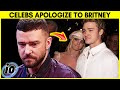 Top 10 People That Owe Britney Spears An Apology