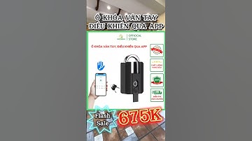 Ổ KHÓA VÂN TAY, ĐIỀU KHIỂN QUA APP#ổkhóa #ổkhóavântay #okhoa #okhoavantay #okhoachongtrom #shorts