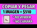 Recibe $ 510 por copiar y pegar (10 minutos-SIN VENDER-SIN CÁMARA) GRATIS Ganar dinero por internet