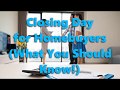 Closing Day for Homebuyers Explained