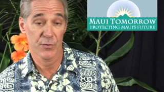 Rob Parsons - Maui Tomorrow: Community Viewpoint 10/09/07