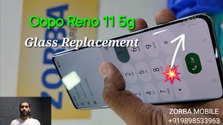 Oppo Reno 11 5G Touch Glass Change Work. Low Cost Display Repair reno11.