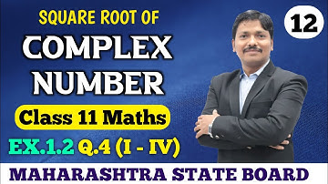 11S/Ch.1 Complex Number Ex. 1.2 Part 12 | Maths-II New Syllabus Maharashtra Board | Dinesh Sir
