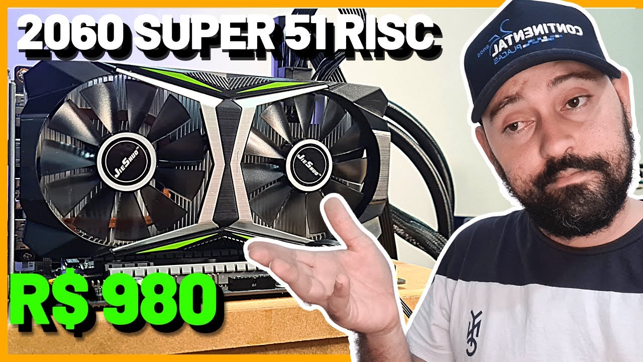RTX 2060 SUPER 51 RISK FROM ALIEXPRESS, ONLY R$ 980 BUT IS IT