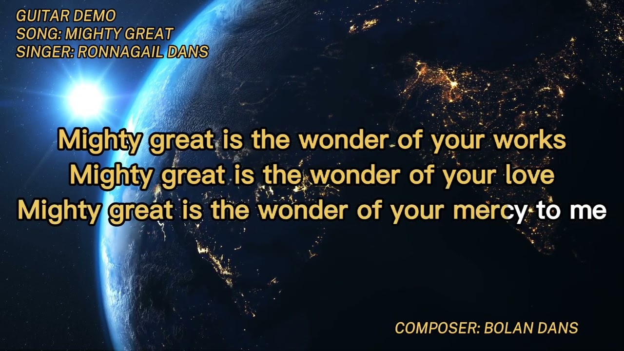 Mighty Great  |  by Ronnagail Dans  |  GUITAR DEMO Video  |