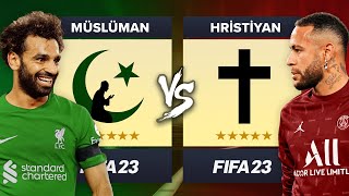 Müslüman Takim Vs Hri̇sti̇yan Takim Fifa 23 Kari̇yer Modu Kapişma