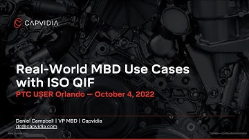 Real-World MBD Use Cases with ISO QIF | PTC USER 2022