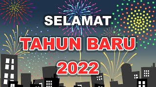 Story WA Tahun Baru 2022 | Selamat Tahun Baru 2022