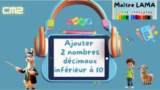 Calcul mental- CM2 ajouter ou soustraire 2 nombres décimaux inférieur à 10-math-maitre lama- Calcul mental- CM2 ajouter ou soustraire 2 nombres décimaux inférieur à 10-math-maitre lama-