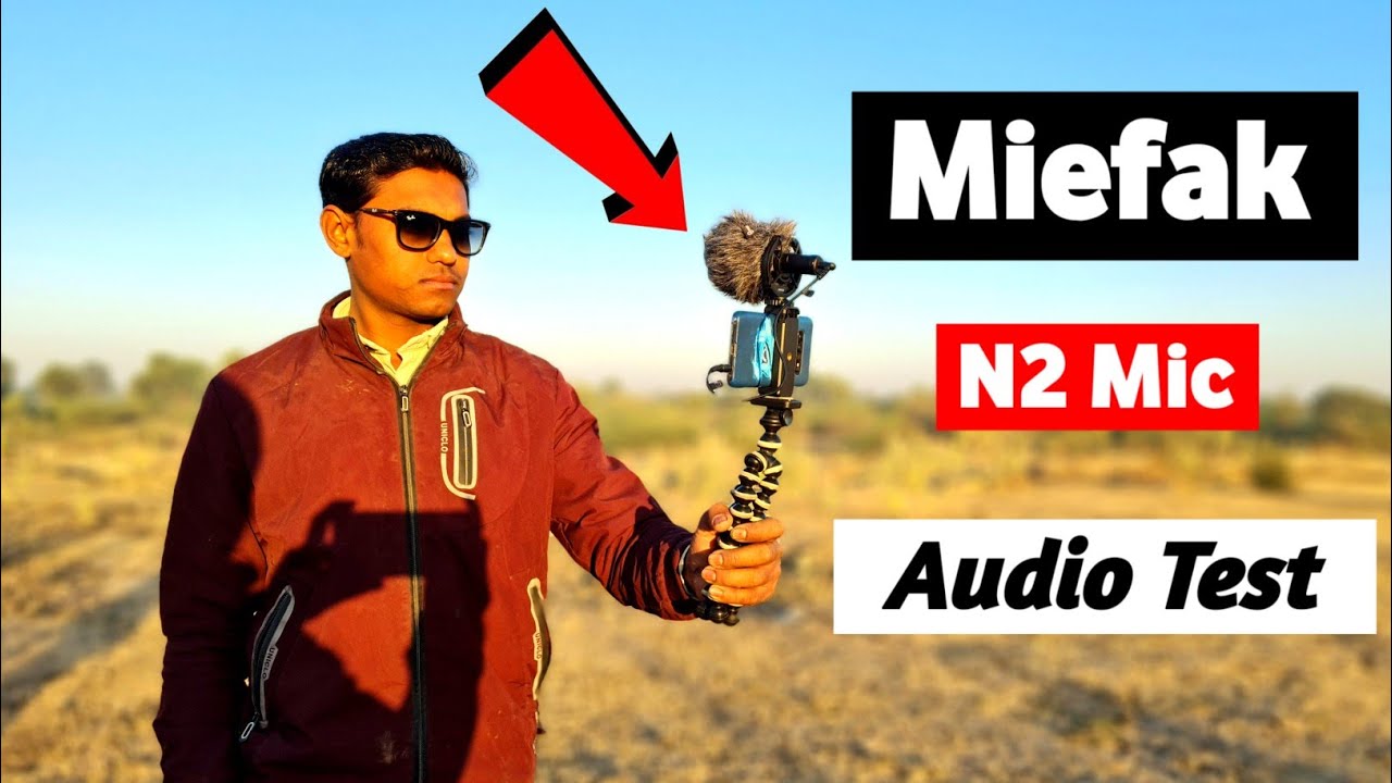 Miefak N2 Mic Audio Test Mirfak N2 Mic Audio Quality Testing YouTube