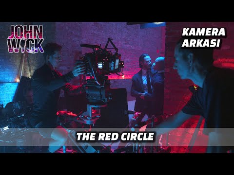 John Wick - Kamera Arkası | Behind The Scenes - The Red Circle [1080p]