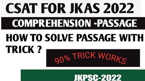 CSAT COMPREHENSION PASSAGE FOR JKAS || CSAT FOR JKPSC JKAS 2022 || JKAS PRELIMS 2022 ||CSAT FOR KAS