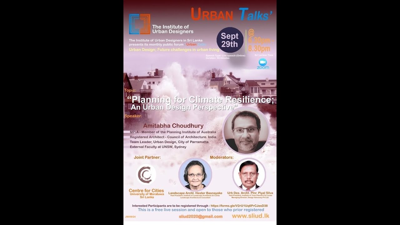 Urban Talks September 2021      “Planning for Climate Resilience ; An Urban Design Perspective”