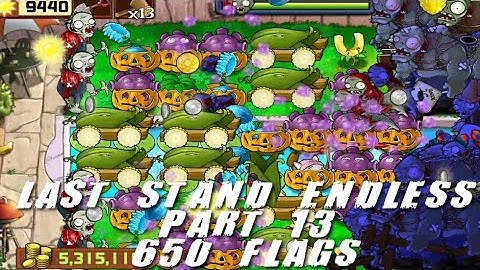 Plants vs Zombies Last Stand Endless 600 - 650 Flags