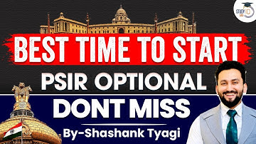 Best Time To Start PSIR Optional | Don