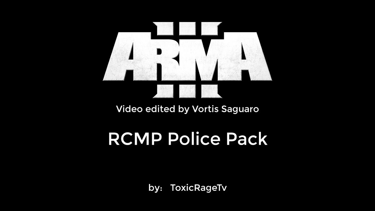 ArmA 3 - RCMP Police Pack MOD
