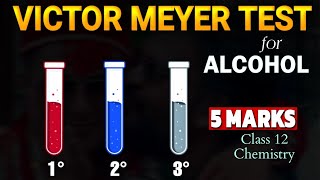 How to Distinguish Primary, Secondary and Tertiary Alcohols ? Class 12 Victor Meyer Test (5 Marks)