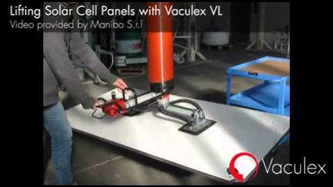 Lifting Solar Cell Panels with Vaculex VL