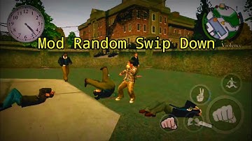 Mod Random Swipe Down: Bully AE
