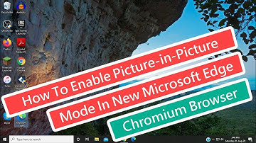 How To Enable Picture-in-Picture Mode Extension in New Microsoft Edge Chromium Browser