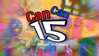 Can Can 15th Anniversary SO FRICKIN MASHUP!