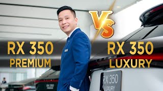 So Sánh Chi Tiết LEXUS RX350 LUXURY và RX350 PREMIUM, hơn nhau 900tr chọn xe nào? | Lê Minh Thành