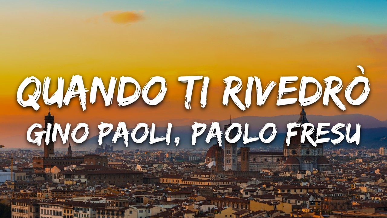 Gino Paoli, Paolo Fresu - Quando ti rivedrò (Testo/Lyrics)