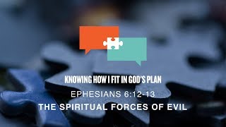 The Spiritual Forces of Evil | Dr.  Hershael York