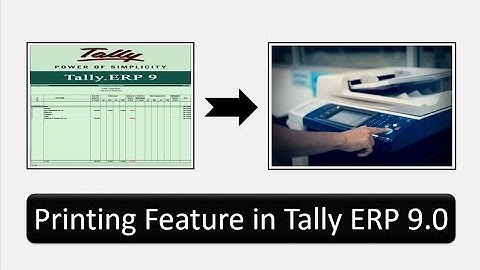 Printing Features in Tally ERP 9.0