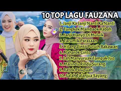 FAUZANA ||| LAGU MINANG ~ 10 TOP LAGU TERPOPULER