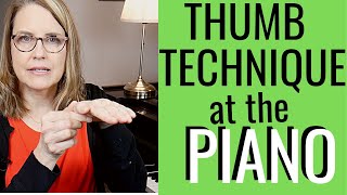 The Thumb in Piano Technique | The Piano Prof with Kate Boyd