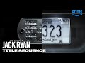 Jack Ryan Season 2 Opening Credits | Prime Video