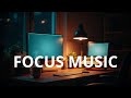 Focus Music for Students Study Mode | Study Music Background | Productivity Playlist