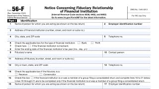 IRS Form 56-F walkthrough (Notice Concerning Fiduciary Relationship of Financial Institution)