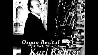 Karl Richter - Fantasia &amp; Fugue In G Minor - BWV 542