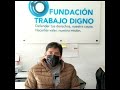 Testimonio | Fundación Trabajo Digno