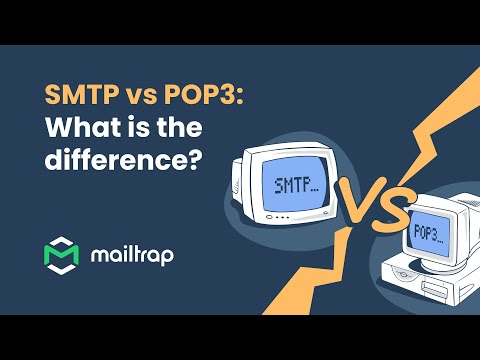 SMTP vs POP3 - Tutorial by Mailtrap