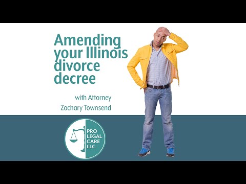 Amending Your Illinois Divorce Decree