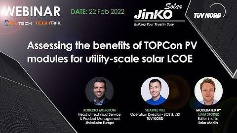 Assessing the benefits of TOPCon PV modules for utility-scale solar LCOE
