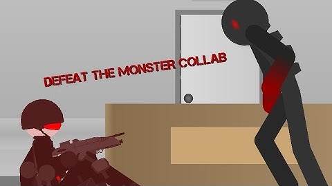 DEFEAT THE MONSTER COLLAB // Sticknodes