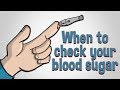 When to Check Your Blood Sugar