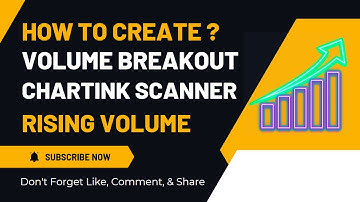 How to create volume breakout scanner chartink? | Rising Volume scanner