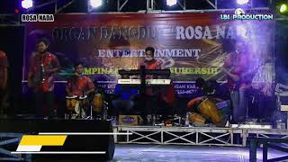 ORGAN DANGDUT ROSA NADA ENTERTAINMENT LIVE LUWUNG GEDE LARANGAN