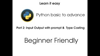 Python basics | Part 2 | Input & Output with prompt | Type Casting | Python sikho asani se