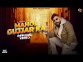 Mahol gujjar ka  raja gujjar song  gyanendra sardhana  new haryanvi song 2023