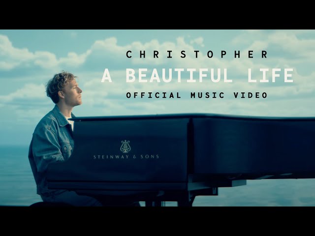 Christopher - A Beautiful Life (From the Netflix Film ‘A Beautiful Life’) [Official Music Video] class=
