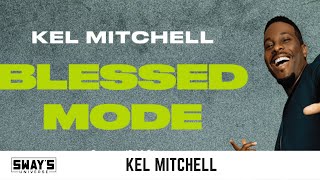 Kel Mitchell Talks New Book 'Blessed Mode: 90 Days to Level Up Your Faith' | SWAY’S UNIVERSE