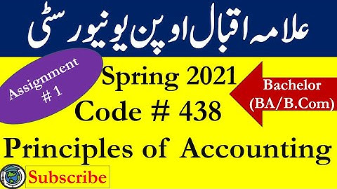 AIOU Code 438 Solved Asignment No.1 Spring  2021 ||  Principles of Accounting || Level: Bachelor/BA